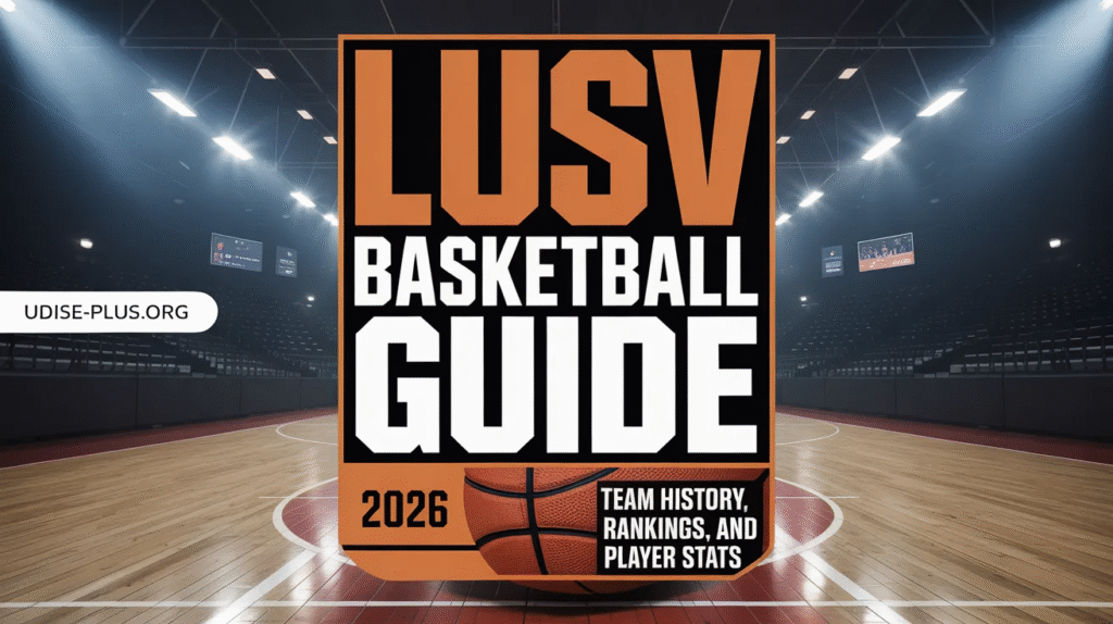 LUSV Basketball Guide 2026: Team History, Rankings, and Player Stats 3 image 5